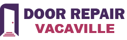 Door Repair Vacaville